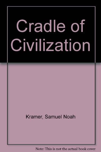 9780809403561: Cradle of Civilization