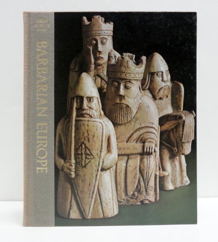 Stock image for Barbarian Europe - The Great Ages of Man Series for sale by ThriftBooks-Atlanta