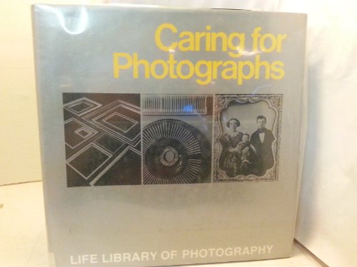 Stock image for Caring for Photographs: Display, Storage, & Restoration for sale by ThriftBooks-Atlanta