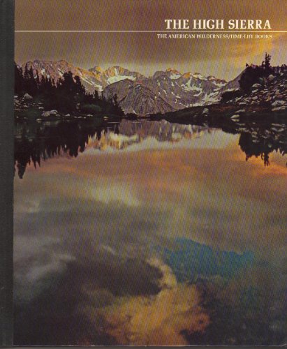 Imagen de archivo de The High Sierra: The American Wilderness a la venta por Dunaway Books