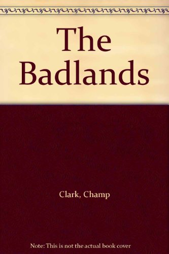 Stock image for The Badlands for sale by HPB Inc.