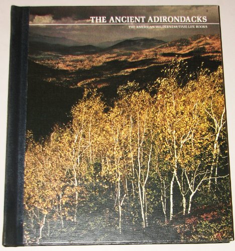 Imagen de archivo de The Ancient Adirondacks a la venta por Better World Books