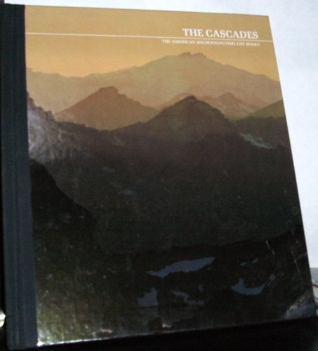Stock image for The Cascades, the American Wilderness for sale by Better World Books