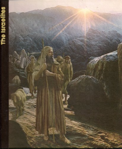 9780809412945: The Israelites (The emergence of man series)