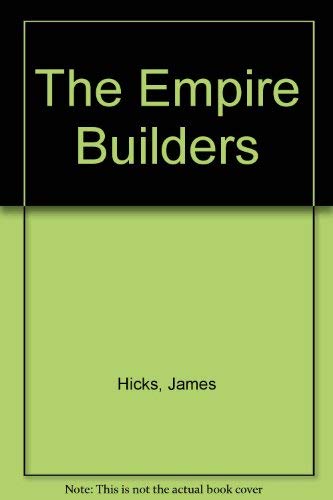 Stock image for The Empire Builders (Emergence of Man Ser.) for sale by Black and Read Books, Music & Games