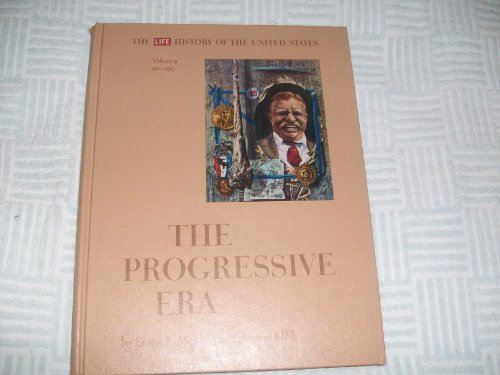 Progressive Era: 1901-1917 (History of the U.S., Vol 9) (9780809420841) by May, Ernest R.