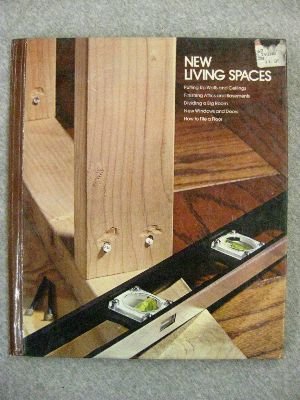 New Living Spaces - Home Repair And Improvement (9780809423767) by By The Editors Of Time Life Books