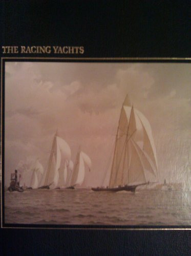 The Racing Yachts (9780809426935) by Time-Life Books