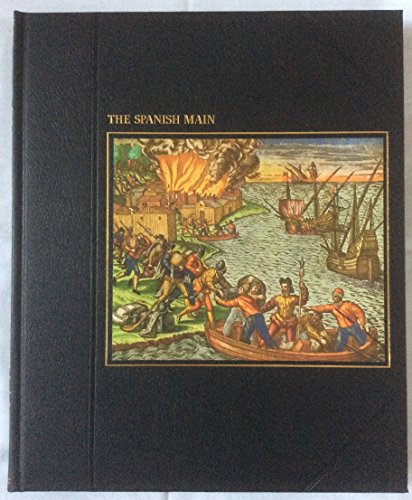 Stock image for The Spanish Main (The Seafarers) for sale by Once Upon A Time Books