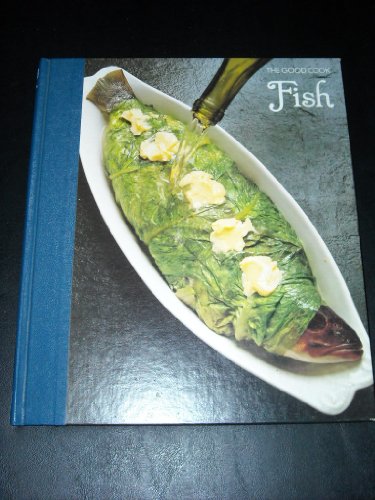 Stock image for Fish (The Good Cook Techniques & Recipes Series) for sale by Once Upon A Time Books