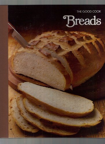 Stock image for Breads (The Good Cook, Techniques & Recipes) for sale by GridFreed