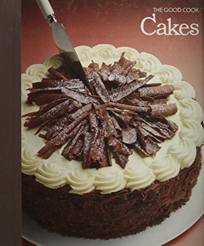 Beispielbild fr Cakes: The Good Cook, Techniques & Recipes zum Verkauf von BooksRun