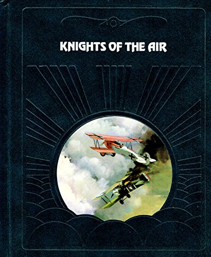 9780809432516: Knights of the air (The Epic of flight)