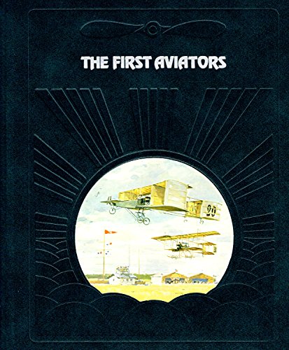 Imagen de archivo de The First Aviators a la venta por Better World Books: West
