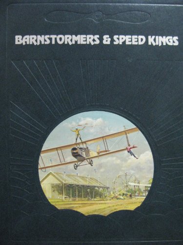 Beispielbild fr Barnstormers and Speed Kings zum Verkauf von Better World Books