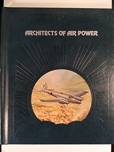 9780809432790: Architects of Air Power (Epic of Flight S.)