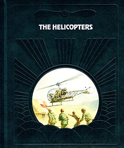 The Helicopters (Epic of Flight)