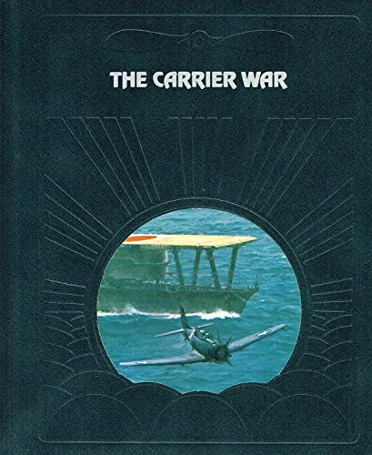 Imagen de archivo de The Carrier War (Epic of Flight) a la venta por Your Online Bookstore