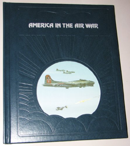 9780809433414: America in the Air War (Epic of Flight S.)