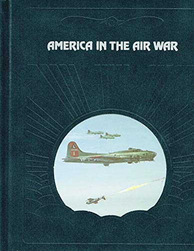 9780809433438: America in the Air War (The Epic of flight)