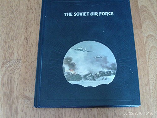 9780809433704: The Soviet Air Force at war (The Epic of flight)