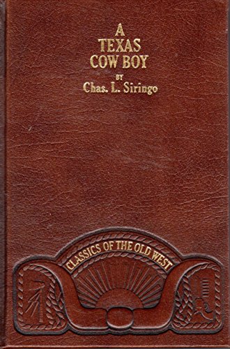 Stock image for A Texas Cow Boy (Classics of the Old West) for sale by The Book Garden