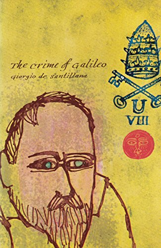 Imagen de archivo de The Crime of Galileo a la venta por George Cross Books