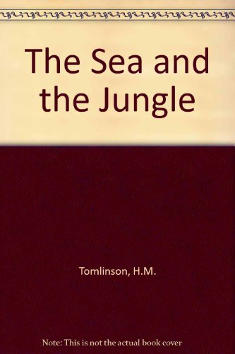 Stock image for The Sea and the Jungle for sale by ThriftBooks-Atlanta