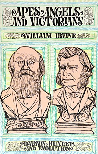 Beispielbild fr Apes, Angels, & Victorians: The Story of Darwin, Huxley, and Evolution zum Verkauf von Basement Seller 101