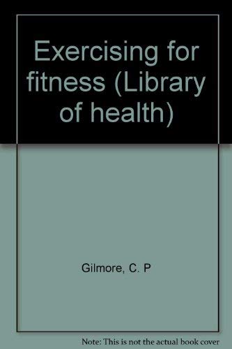 Imagen de archivo de Exercising for fitness (Library of health) a la venta por Redux Books