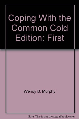 Imagen de archivo de Coping with the Common Cold a la venta por Better World Books: West