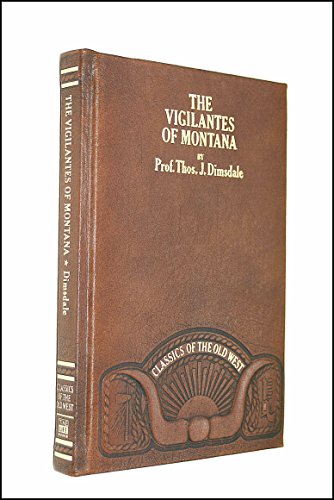 Stock image for The Vigilantes Of Montana for sale by ThriftBooks-Atlanta