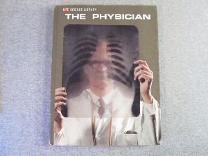 The Physician (Life Science Library) (9780809441433) by Russel V. Lee; Sarel Eimerl; Editors Of LIFE