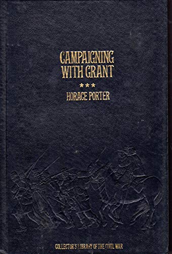 Beispielbild fr Campaigning with Grant zum Verkauf von Better World Books