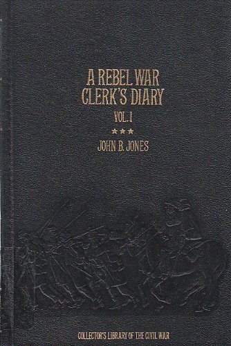 Stock image for A Rebel War Clerk's Diary at the Confederate States Capital for sale by HPB-Diamond