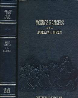 Stock image for Mosby's Rangers: A Record of the Operations of the Forty-Third Battalion Virginia Cavalry from Its Organization to the Surrender, from the Diary of a . Mosby (Collector's Library of the Civil War) for sale by Once Upon A Time Books