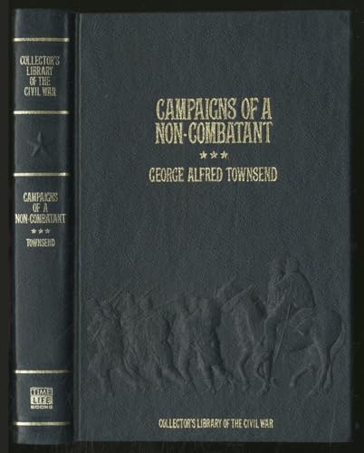 Stock image for Campaigns of a Non-Combatant, and His Romaunt Abroad During the War (Collectors Library of the Civil War) for sale by Goodwill Books