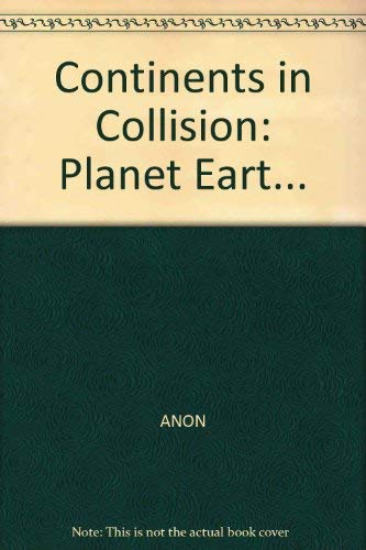 Stock image for Planet Earth Continents in Collision for sale by SecondSale