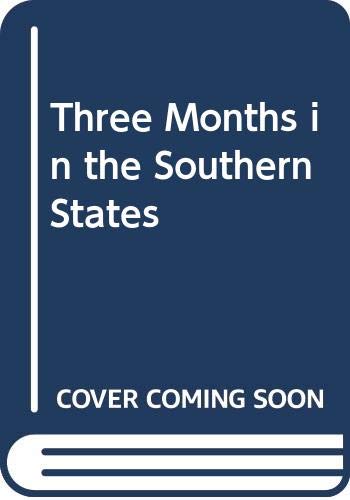 9780809444557: Title: Three Months in the Southern States