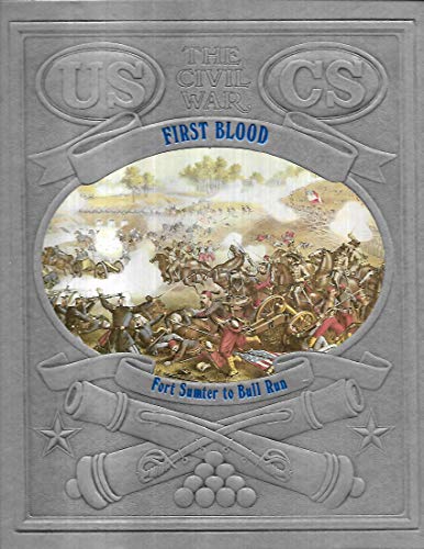 Imagen de archivo de First Blood: Fort Sumter to Bull Run (The Civil War Series) a la venta por HPB-Movies