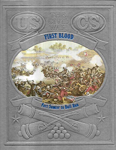 Stock image for First Blood: Fort Sumter to Bull Run (The Civil War Series) for sale by HPB-Movies