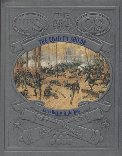 Beispielbild fr The Road to Shiloh: Early Battles in the West zum Verkauf von ThriftBooks-Dallas