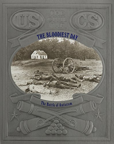 Beispielbild fr The Bloodiest Day: The Battle of Antietam (Civil War) zum Verkauf von Once Upon A Time Books