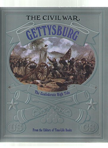 Beispielbild fr The Civil War: Gettysburg The Confederate high Tide zum Verkauf von Between the Covers-Rare Books, Inc. ABAA