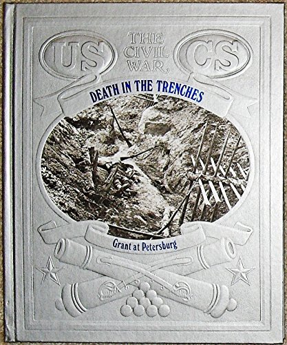 Stock image for Death in the Trenches: Grant at Petersburg for sale by M & M Books