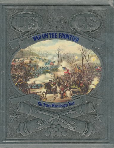 Imagen de archivo de War on the Frontier: The Trans-Mississippi West a la venta por ThriftBooks-Dallas