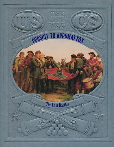 9780809447893: Pursuit to Appomattox: The Last Battles (Civil War (Bridgestone Books))