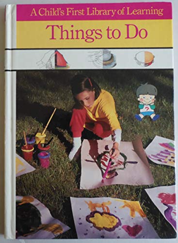 Beispielbild fr Things to Do (Child's First Library of Learning) zum Verkauf von Gulf Coast Books