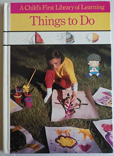 Imagen de archivo de Things to Do (Child's First Library of Learning) a la venta por Gulf Coast Books