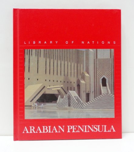 9780809451166: Arabian Peninsula (Library of Nations)